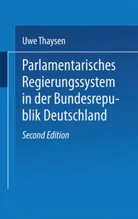 Thaysen | Parlamentarisches Regierungssystem in der Bundesrepublik Deutschland | E-Book | www.sack.de