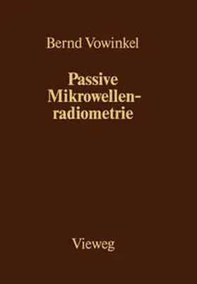 Vowinkel |  Passive Mikrowellenradiometrie | eBook | Sack Fachmedien