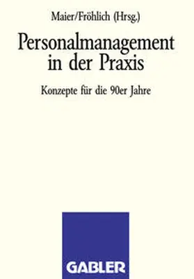 Maier / Fröhlich | Personalmanagement in der Praxis | E-Book | www.sack.de