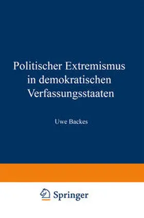 Backes |  Politischer Extremismus in demokratischen Verfassungsstaaten | eBook | Sack Fachmedien