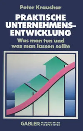Kraushar | Praktische Unternehmensentwicklung | E-Book | www.sack.de