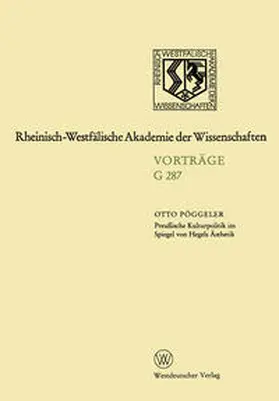 Pöggeler |  Preußische Kulturpolitik im Spiegel von Hegels Ästhetik | eBook | Sack Fachmedien
