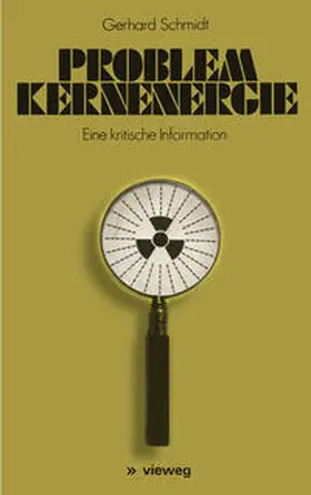Schmidt |  Problem Kernenergie | eBook | Sack Fachmedien