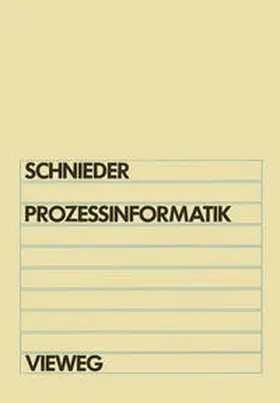 Schnieder |  Prozeßinformatik | eBook | Sack Fachmedien