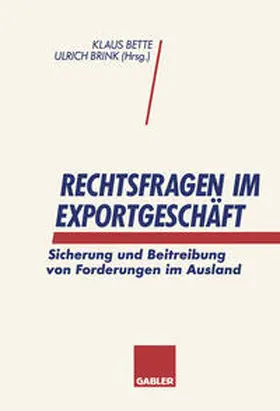 Bette / Brink | Rechtsfragen im Exportgeschäft | E-Book | www.sack.de