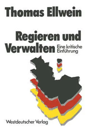 Ellwein |  Regieren und Verwalten | eBook | Sack Fachmedien