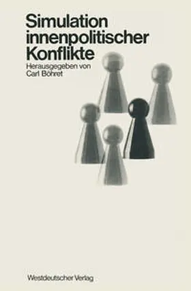 Böhret |  Simulation innenpolitischer Konflikte | eBook | Sack Fachmedien