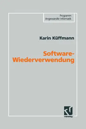 Küffmann |  Software-Wiederverwendung | eBook | Sack Fachmedien