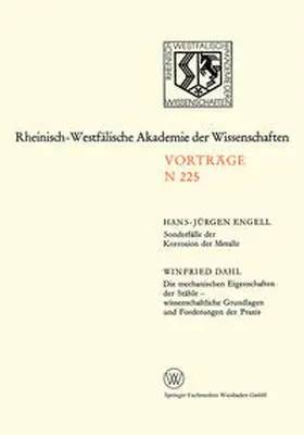 Engell | Sonderfälle der Korrosion der Metalle. Die mechanischen Eigenschaften der Stähle — wissenschaftliche Grundlagen und Forderungen der Praxis | E-Book | www.sack.de