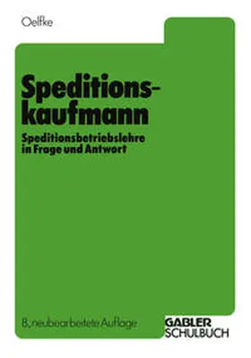 Oelfke |  Speditionskaufmann | eBook | Sack Fachmedien