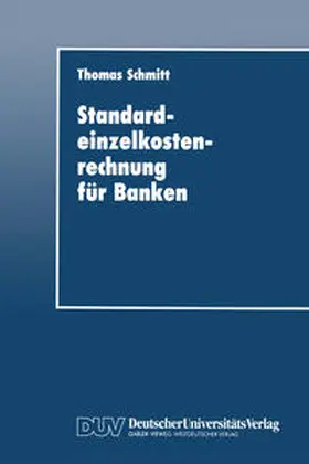 Schmitt |  Standardeinzelkostenrechnung für Banken | eBook | Sack Fachmedien