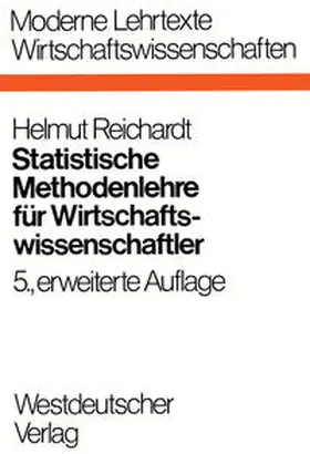 Reichardt | Statistische Methodenlehre für Wirtschaftswissenschaftler | E-Book | www.sack.de