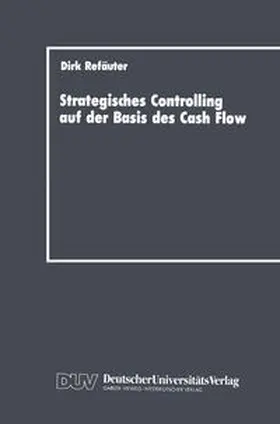 Refäuter | Strategisches Controlling auf der Basis des Cash Flow | E-Book | www.sack.de