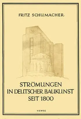 Schumacher | Strömungen in Deutscher Baukunst Seit 1800 | E-Book | www.sack.de