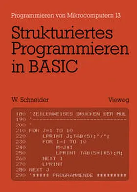 Schneider |  Strukturiertes Programmieren in BASIC | eBook | Sack Fachmedien