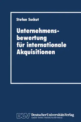 Suckut | Unternehmensbewertung für internationale Akquisitionen | E-Book | www.sack.de