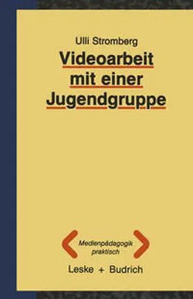 Stromberg |  Videoarbeit mit einer Jugendgruppe | eBook | Sack Fachmedien