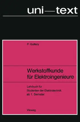 Guillery |  Werkstoffkunde für Elektroingenieure | eBook | Sack Fachmedien