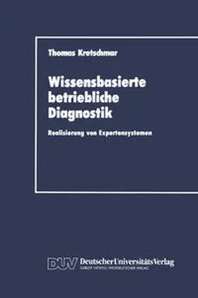 Kretschmar |  Wissensbasierte betriebliche Diagnostik | eBook | Sack Fachmedien