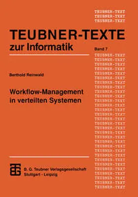 Reinwald |  Workflow-Management in verteilten Systemen | eBook | Sack Fachmedien
