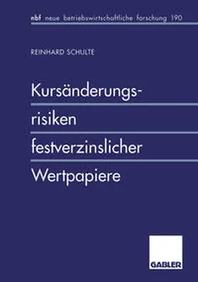 Schulte |  Kursänderungsrisiken festverzinslicher Wertpapiere | eBook | Sack Fachmedien