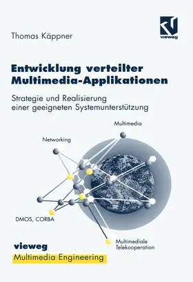 Käppner |  Entwicklung verteilter Multimedia-Applikationen | Buch |  Sack Fachmedien