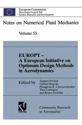 Periaux / Bugeda / Chaviaropoulos |  EUROPT — A European Initiative on Optimum Design Methods in Aerodynamics | eBook | Sack Fachmedien