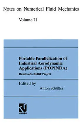 Schüller |  Portable Parallelization of Industrial Aerodynamic Applications (POPINDA) | eBook | Sack Fachmedien