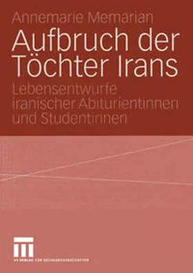 Memarian |  Aufbruch der Töchter Irans | eBook | Sack Fachmedien