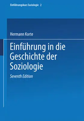 Korte |  Einführung in die Geschichte der Soziologie | eBook | Sack Fachmedien