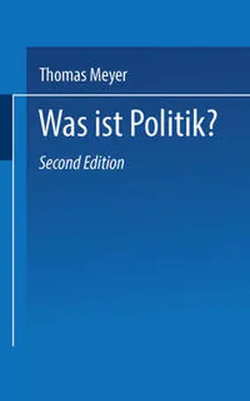 Meyer |  Was ist Politik? | eBook | Sack Fachmedien