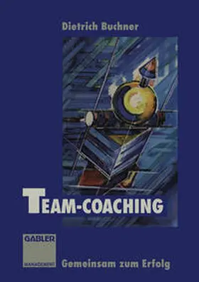 Buchner |  Team-Coaching | eBook | Sack Fachmedien