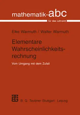 Warmuth |  Elementare Wahrscheinlichkeitsrechnung | eBook | Sack Fachmedien