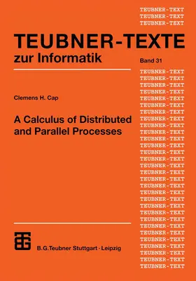 Cap |  A Calculus of Distributed and Parallel Processes | Buch |  Sack Fachmedien