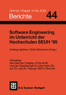 Spillner / Breymann |  Software Engineering im Unterricht der Hochschulen SEUH ’95 | eBook | Sack Fachmedien
