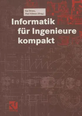 Bruns / Klimsa |  Informatik für Ingenieure kompakt | Buch |  Sack Fachmedien
