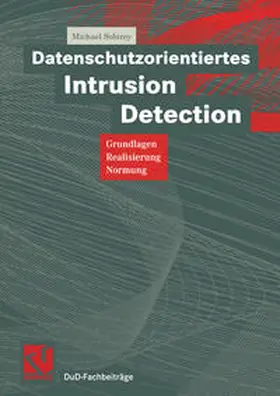 Sobirey |  Datenschutzorientiertes Intrusion Detection | eBook | Sack Fachmedien