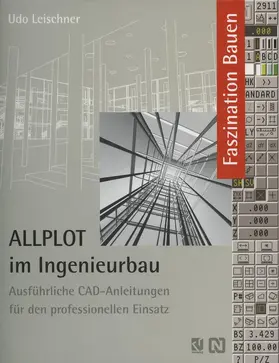 Leischner |  ALLPLOT im Ingenieurbau | Buch |  Sack Fachmedien