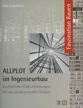 Leischner |  Leischner, U: ALLPLOT im Ingenieurbau | Buch |  Sack Fachmedien