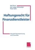 Plück / Kühn / Schmutzler |  Haftungsrecht für Finanzdienstleister | Buch |  Sack Fachmedien