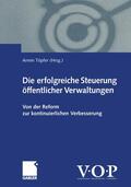 Töpfer |  Die erfolgreiche Steuerung öffentlicher Verwaltungen | Buch |  Sack Fachmedien