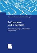 Teichmann / Henkel / Nonnenmacher |  E-Commerce und E-Payment | Buch |  Sack Fachmedien