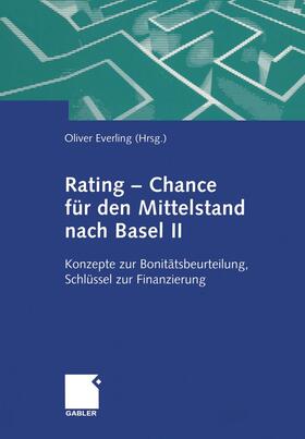 Everling | Rating ¿ Chance für den Mittelstand nach Basel II | Buch | 978-3-322-86958-6 | sack.de