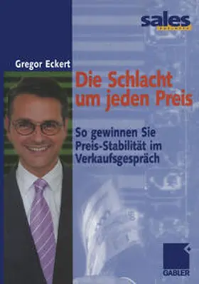 Eckert | Die Schlacht um jeden Preis | E-Book | www.sack.de