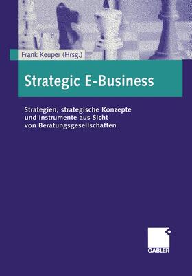 Keuper | Strategic E-Business | Buch | 978-3-322-86974-6 | sack.de