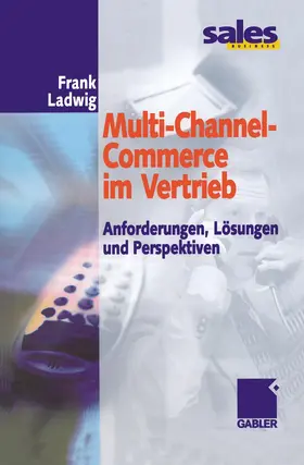 Ladwig |  Multi-Channel-Commerce im Vertrieb | Buch |  Sack Fachmedien
