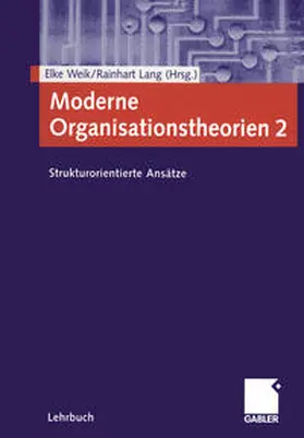 Weik / Lang |  Moderne Organisationstheorien 2 | eBook | Sack Fachmedien