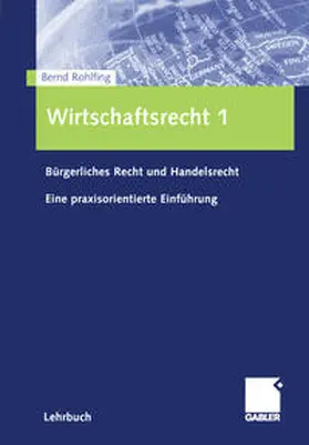 Rohlfing | Wirtschaftsrecht 1 | E-Book | www.sack.de