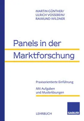 Günther / Vossebein / Wildner |  Panels in der Marktforschung | eBook | Sack Fachmedien