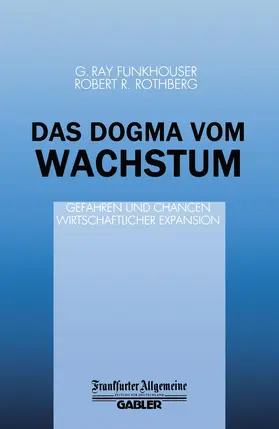 Rothberg | Das Dogma vom Wachstum | Buch | 978-3-322-87112-1 | sack.de